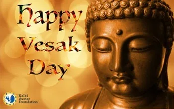 Happy Vesak Day from Kalki Avatar Foundation!